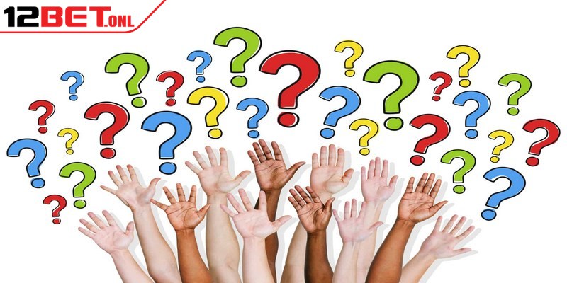 Câu hỏi thường gặp về kèo lựa là gì 12BET? 