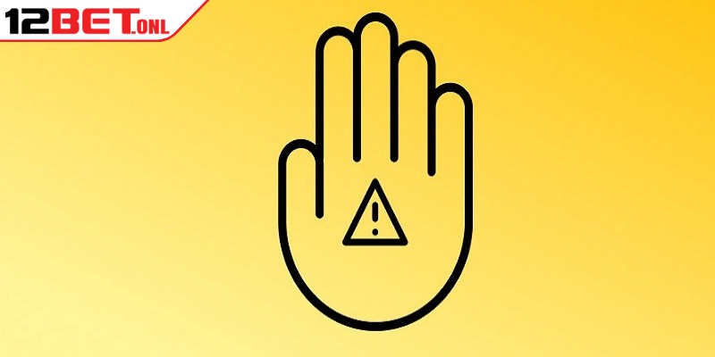 Từ chối hỗ trợ nếu vi phạm lợi dụng ưu đãi khi tham gia cược 12BET